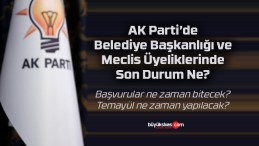 AK Parti’de belediye başkanlığı ve meclis üyeliği başvuruları devam ediyor