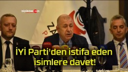 İYİ Parti’den istifa eden isimlere davet!