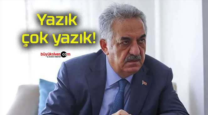 Yazık çok yazık!