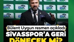 Bülent Uygun Sivasspor’a Geliyor! İşte Açıklama