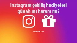 Instagram çekiliş hediyeleri günah mı haram mı?