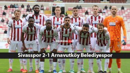 EMS Yapı Sivasspor 2-1 Kuzey Marmara Arnavutköy Belediyespor