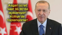 Asgari ücret saat 16:30’da açıklanıyor! Külliye’de toplanıyorlar!