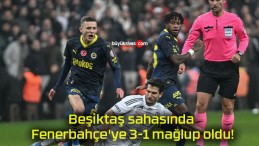 Beşiktaş sahasında Fenerbahçe’ye 3-1 mağlup oldu!