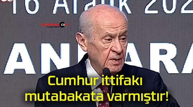 Cumhur ittifakı mutabakata varmıştır!