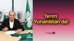 Terim Yunanistan’da!