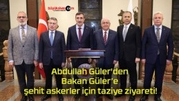 Abdullah Güler’den Bakan Güler’e şehit askerler için taziye ziyareti!