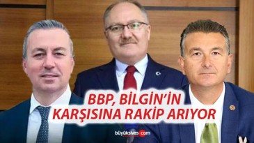 BBP Sivas’ta Hilmi Bilgin’in Karşısına Aday Arıyor