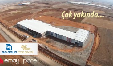 BG Grup ve Özpa Tekstil ortaklığıyla Emay Panel çok yakında…