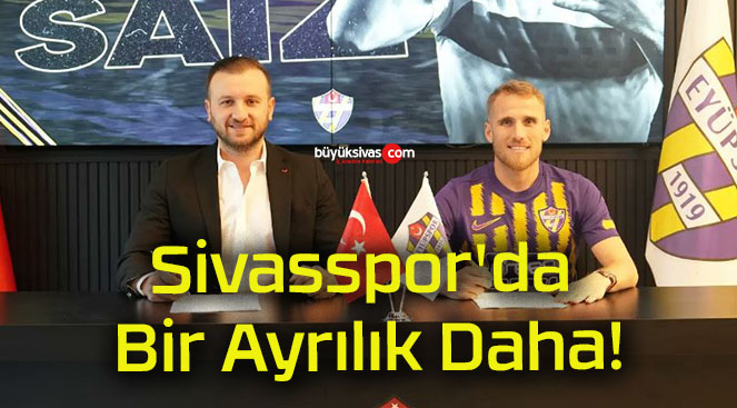 Sivasspor’da Bir Ayrılık Daha!