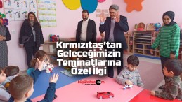 Kırmızıtaş’tan Geleceğimizin Teminatlarına Özel İlgi