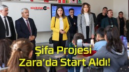 Şifa Projesi Zara’da Start Aldı!