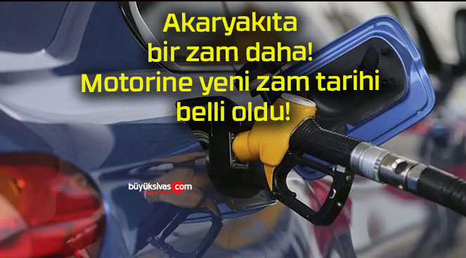 Akaryakıta bir zam daha! Motorine yeni zam tarihi belli oldu!