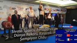 Sivaslı Sporcu Avrupa ve Dünya Rekoru Kırarak Şampiyon Oldu