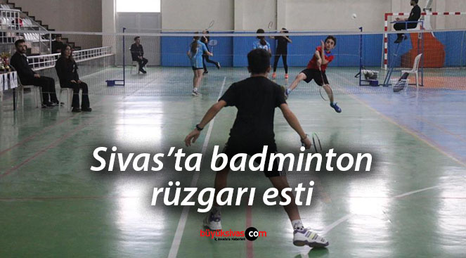 Sivas’ta badminton rüzgarı esti