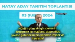 Hükümetimizin gündeminin değişmez ilk maddesi depremde yıkılan şehirlerimizin yeniden inşası ve ihyasıdır!