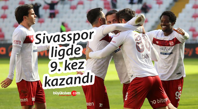 Sivasspor ligde 9. kez kazandı