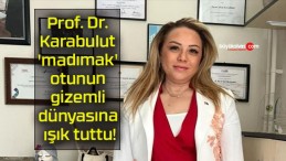 Prof. Dr. Karabulut ‘madımak’ otunun gizemli dünyasına ışık tuttu!