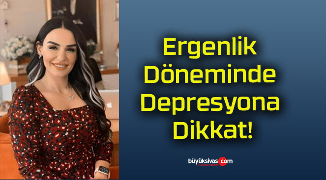 Ergenlik Döneminde Depresyona Dikkat!