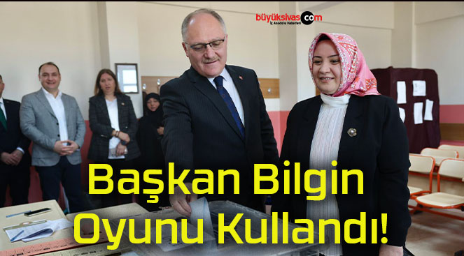 Başkan Bilgin Oyunu Kullandı!