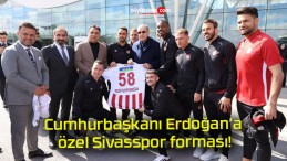 Cumhurbaşkanı Erdoğan’a özel Sivasspor forması!