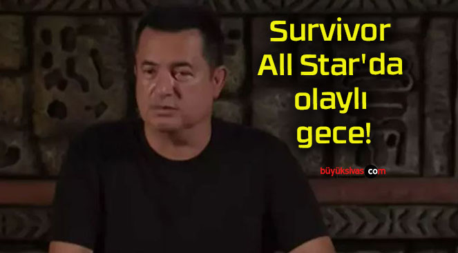 Survivor All Star’da olaylı gece!