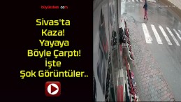 Sivas’ta Kaza! Yaya Böyle Çarptı! İşte Şok Görüntüler..