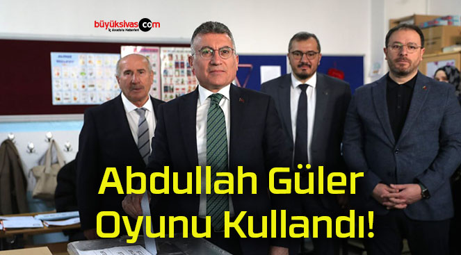 Abdullah Güler Oyunu Kullandı!