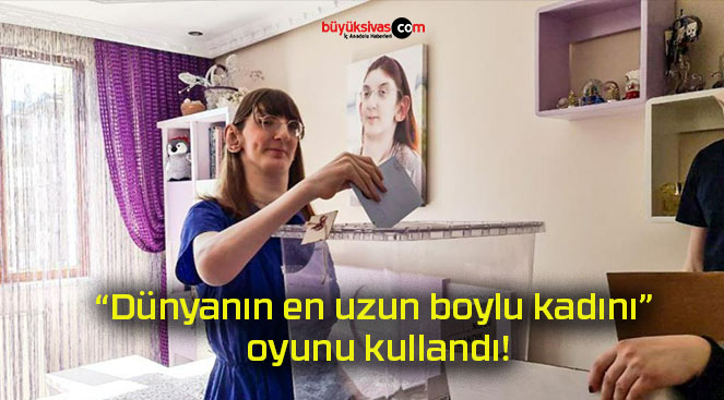 “Dünyanın en uzun boylu kadını” oyunu kullandı!