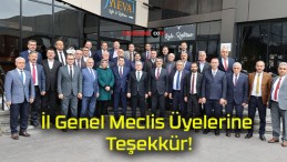 İl Genel Meclis Üyelerine Teşekkür!