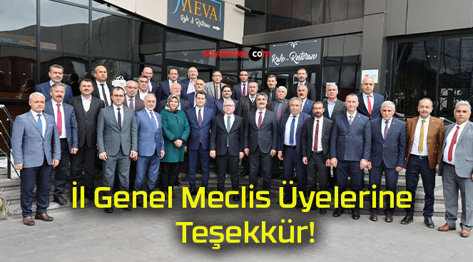 İl Genel Meclis Üyelerine Teşekkür!