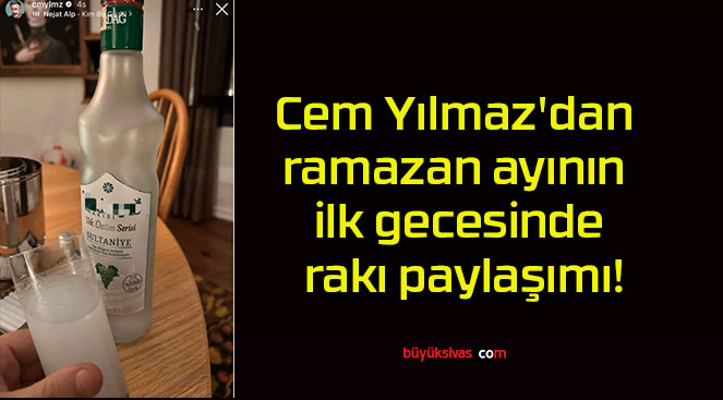 Cem Yılmaz’dan ramazan ayının ilk gecesinde rakı paylaşımı!