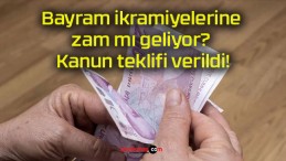 Bayram ikramiyelerine zam mı geliyor? Kanun teklifi verildi!