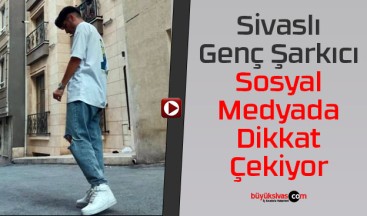 Sivaslı Genç Şarkıcı, Sosyal Medyada Dikkat Çekiyor