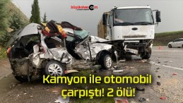 Kamyon ile otomobil çarpıştı! 2 ölü!