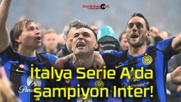 İtalya Serie A’da şampiyon Inter!