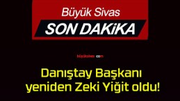 Danıştay Başkanı yeniden Zeki Yiğit oldu!