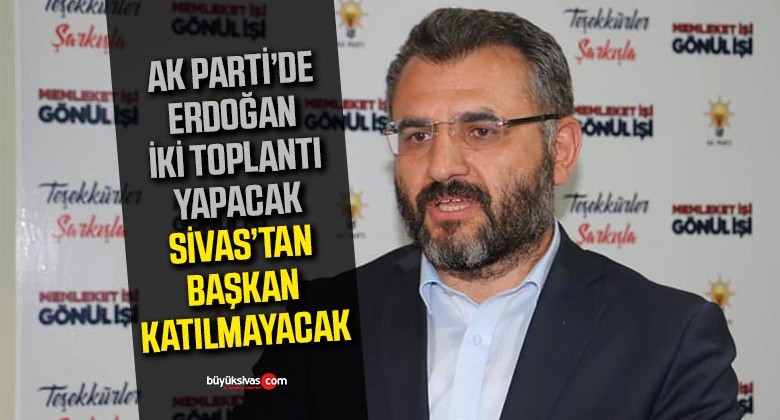 AK Parti Sivas İl Başkanı Yusuf Tanrıverdi’nin akıbeti belli oluyor