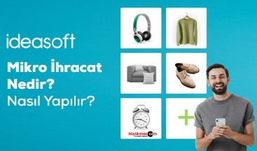 Mikro İhracat Nedir? Nasıl Yapılır?