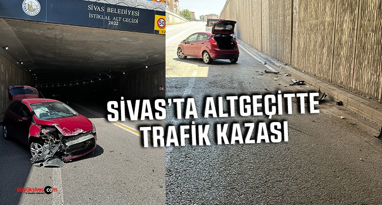 Sivas’ta altgeçitte trafik kazası
