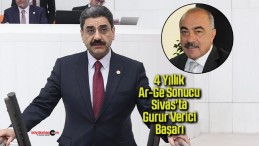 4 Yıllık Ar-Ge Sonucu Sivas’ta Gurur Verici Başarı