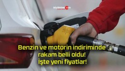 Benzin ve motorin indiriminde rakam belli oldu! İşte yeni fiyatlar!