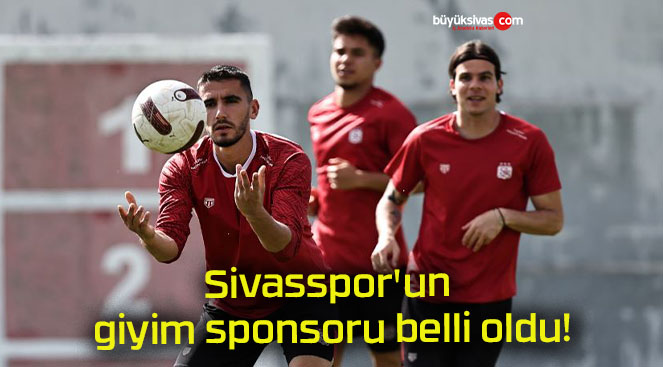 Sivasspor’un giyim sponsoru belli oldu!