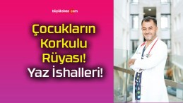 Çocukların Korkulu Rüyası! Yaz İshalleri!