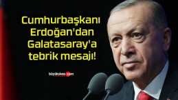 Cumhurbaşkanı Erdoğan’dan Galatasaray’a tebrik mesajı!