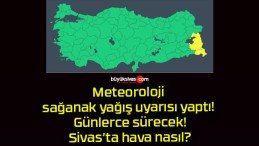 Meteoroloji sağanak yağış uyarısı yaptı! Günlerce sürecek!