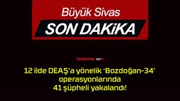 12 ilde DEAŞ’a yönelik ‘Bozdoğan-34’ operasyonlarında 41 şüpheli yakalandı!
