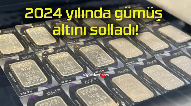 2024 yılında gümüş altını solladı!