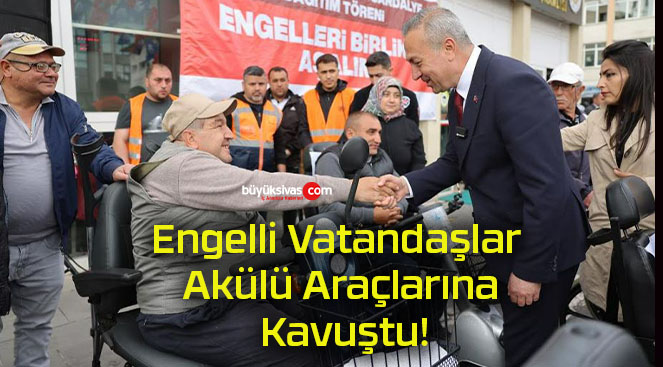 Engelli Vatandaşlar Akülü Araçlarına Kavuştu!