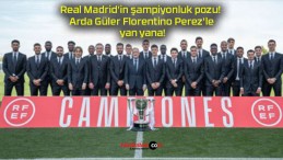 Real Madrid’in şampiyonluk pozu! Arda Güler Florentino Perez’le yan yana!